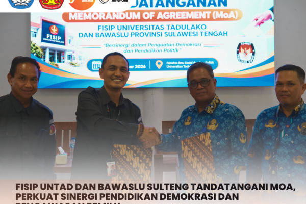 FISIP Untad dan Bawaslu Sulteng Tandatangani MoA, Perkuat Sinergi Pendidikan Demokrasi dan Pengawasan Pemilu